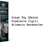 Erkek Tüy Dökücü Kremlerler İlgili Bilmeniz Gerekenler