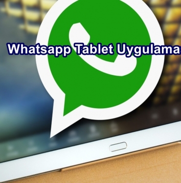 Whatsapp Tablet Uygulaması