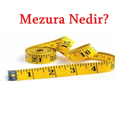 Mezura Nedir? 