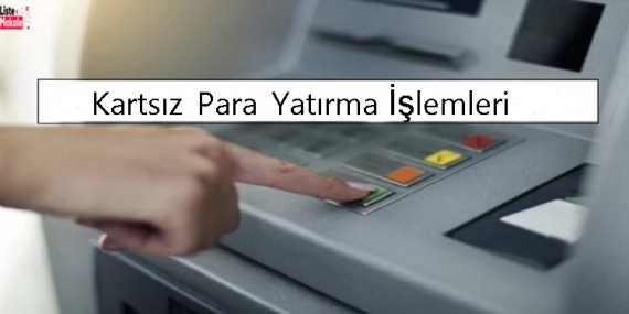 Kartsız Para Yatırma İşlemi Nasıl Yapılır? 