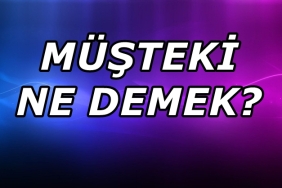 Müşteki ne demek?