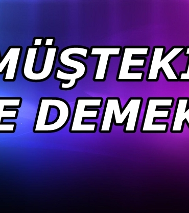Müşteki ne demek?
