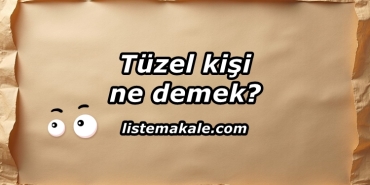 Tüzel Kişi Ne Demek?